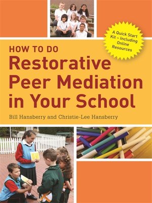cover image of How to Do Restorative Peer Mediation in Your School